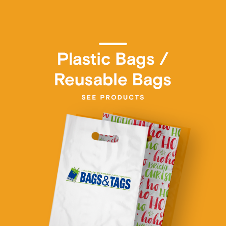 Plastic Bags/Reusable Bags